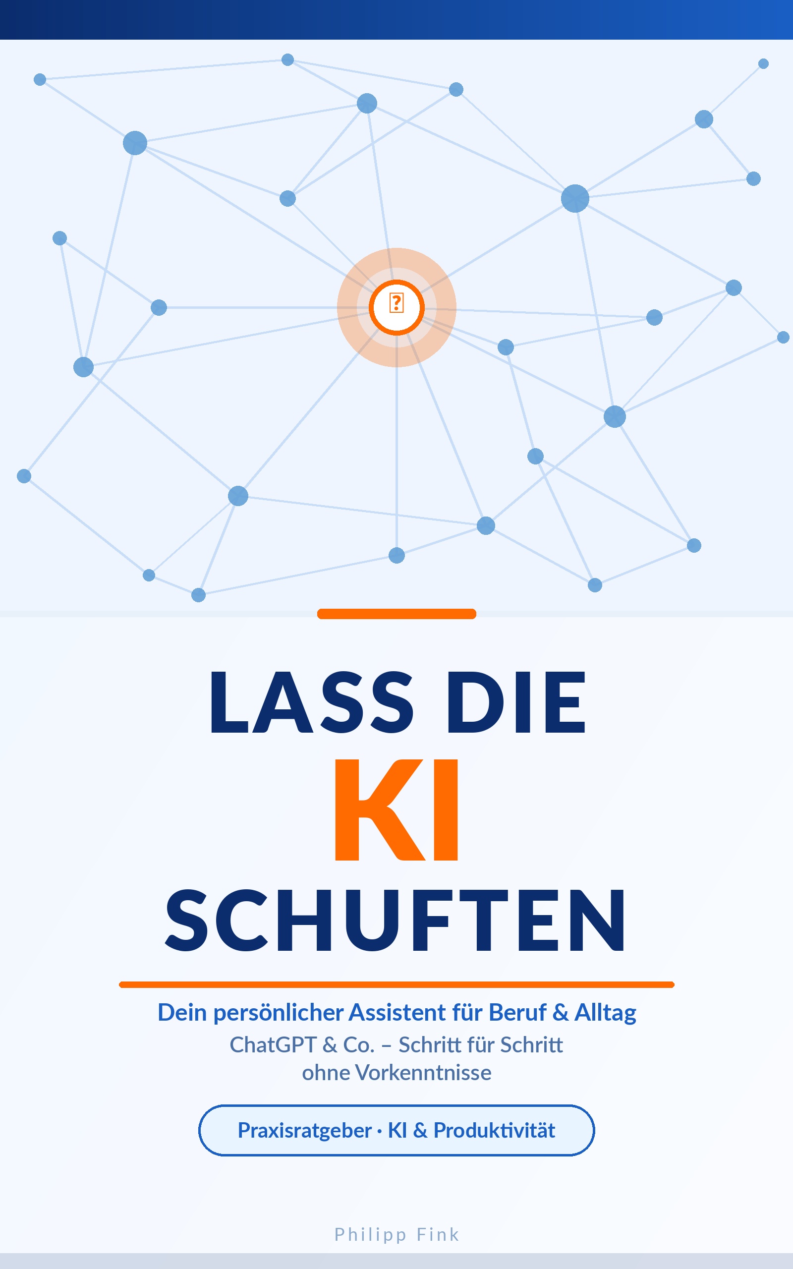 Buchcover: Lass die KI schuften – Philipp Fink